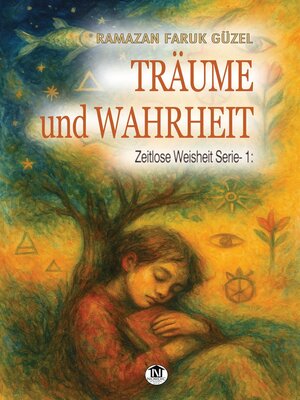 cover image of Träume und Wahrheit (Zeitlose Weisheit Serie- 1)
